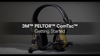 Start Up Guide for 3M™ PELTOR™ ComTac™ Headsets [upl. by Snevets]