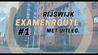 CBR EXAMENROUTE 1 RIJSWIJK UITLEG Rijschool Tiamo 2023 [upl. by Derfla]