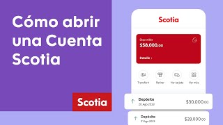 ¿Cómo contratar una Cuenta Scotia desde la app   Scotiabank México [upl. by Erhard734]