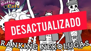 Ranking del peor al mejor NekoLuga 🔥The battle cats [upl. by Doownelg]