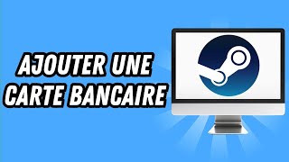 Comment ajouter une carte bancaire sur Steam GUIDE COMPLET [upl. by Darrel747]