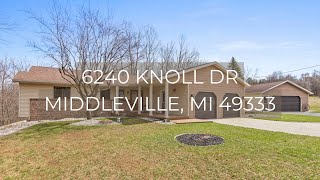 6240 Knoll Dr Middleville MI 49333 [upl. by Omocaig]