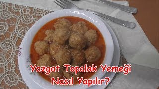 Yozgat Topalak Yemeği [upl. by Shriver]