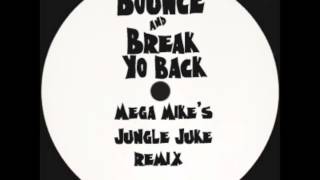 quotBounce amp Break Yo Backquot dj Spinn  MEGA MIKEs Jungle Juke remix [upl. by Paz]