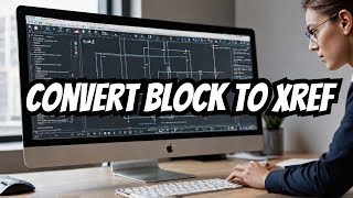 How to Convert block to Xref in AutoCAD [upl. by Lindholm]