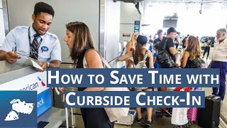 How to Save Time with Curbside CheckIn at the Airport  Airfarewatchdog [upl. by Inig]