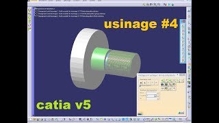 CATIA V5 USINAGE 4 filetage [upl. by Anitsirk]