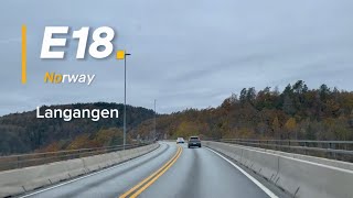 E18 Langangen Vestfold og Telemark Norge [upl. by Lauer740]