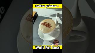 Coffee Printer കണ്ടോ 😱 shorts m4tech mrzthoppi [upl. by Nylyak]