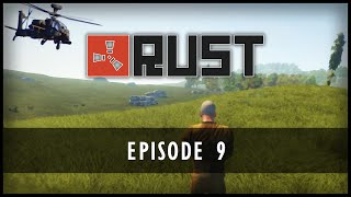 Rust  Episode 9 Man vs Helicopter [upl. by Radburn676]