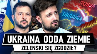 Ukraina CHCE ODDAĆ ROSJI TERYTORIUM  Nowy plan Zeleńskiego [upl. by Aikan]