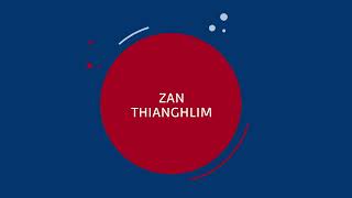 ZAN THIANGHLIM [upl. by Nahtanohj718]