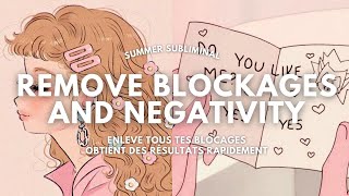 REMOVE BLOCKAGES ♡ booster subliminal [upl. by Oakley]