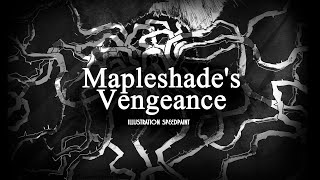 Mapleshades Vengeance Illustration SPEEDPAINT [upl. by Rebmat]