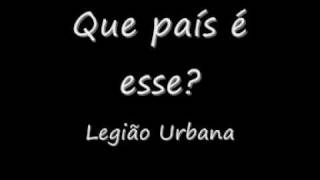 Que país é esse  Legião Urbana [upl. by Macintyre201]