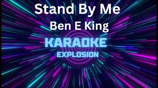 Stand By Me  Karaoke  Ben E King karaoke [upl. by Yenolem499]