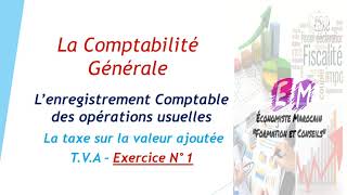 Lenregistrement Comptable  Exercice de TVA N1 Déclaration mensuelle [upl. by Dnesnwot348]