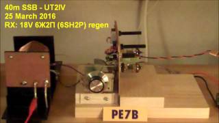 6Ж2П 18V regen rx  40m SSB UT2IV [upl. by Deina]