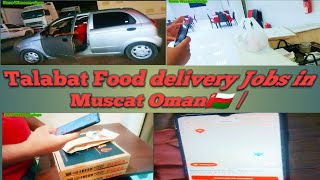 Talabat Food🚗 delivery jobs in Muscat🇴🇲 Oman [upl. by Denton]