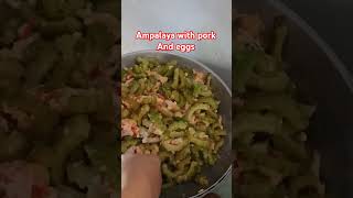 Ginisang ampalaya with pork and eggs ourdinner cookingfood cooking foodpreparation yummy [upl. by Ammadis]