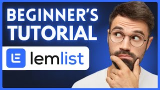 Lemlist Tutorial For Beginners 2024  How to Use Lemlist [upl. by Nae]