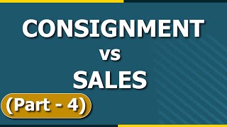 Difference between Consignment and Sales  Consignment Accounting  Letstute Accountancy [upl. by Wolbrom]