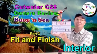 Cutwater 28 Owners Review Fit and Finish Interior [upl. by Saxet]