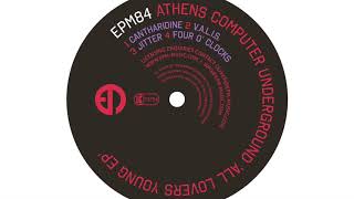 ATHENS COMPUTER UNDERGROUND  CANTHARIDINE  EPM Music [upl. by Akelahs]