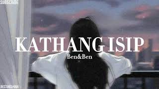 Kathang Isip  BenampBen lyrics [upl. by Ilene]