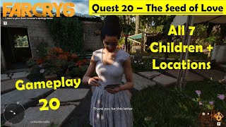 Far Cry 6  The Seed of Love  All 7 Lorenzos Children  Location  Gameplay Part 20 [upl. by Mansoor904]