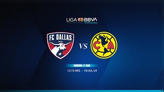 Jornada 7 FC Dallas vs América [upl. by Ettennaj]