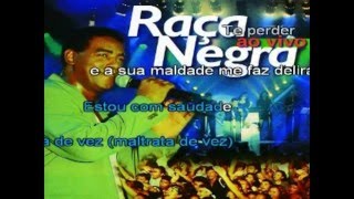 Cigana  Raça Negra  Karaokê [upl. by Anaejer]