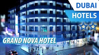 Grand Nova Hotel 2 ⭐⭐  Review Hotel in Dubai UAE [upl. by Ellehcim]