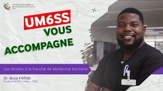 UM6SS vous accompagne  Les études à la Faculté de Médecine Dentaire [upl. by Adianes748]