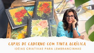 Capas de caderno com TINTA ACRÍLICA  Idéias criativas para LEMBRANCINHAS [upl. by Haldi839]