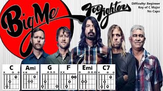 BIG ME NO CAPO by The Foo Fighters Beginner Guitar Chord TAB amp Strum PlayAlong w Lyrics [upl. by Genny68]