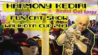 HARMONI KEDIRI FUN CAT SHOW WALIKOTA CUP 2019 [upl. by Ymerrej]