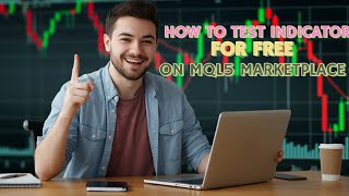 HOW TO TEST INDICATOR FOR FREE ON MQL5 MARKETPLACE [upl. by Kirad]