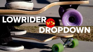 Lowrider VS Dropdown Longboard Differences in shape cruising style and more [upl. by Airbmak]