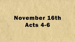 November 16 Acts 46 [upl. by Shadow681]