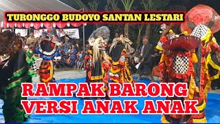 SERUU❗️RAMPAK BARONG VERSI ANAK ANAK JARANAN TURONGGO BUDOYO SANTAN LESTARI LIVE KM 5 [upl. by Aholla704]