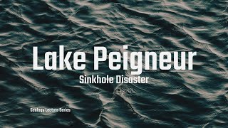 Lecture 1b The Lake Peigneur Disaster [upl. by Hsetim]