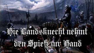 Hie Landsknecht nehmt den Spieß zur Hand Landsknecht songEnglish translation [upl. by Talanian]