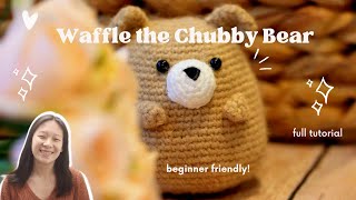 Easy Beginner Crochet Teddy Bear Tutorial  Waffle the Bear [upl. by Qirat]