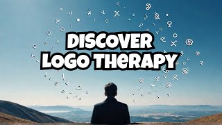 Finding Purpose I An Introduction to Logotherapy [upl. by Nyladgam]