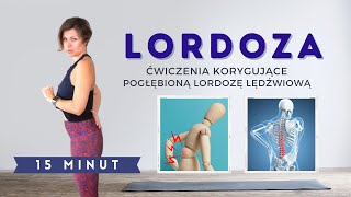 Lordoza Lędźwiowa  Ćwiczenia na Pogłębioną Lordozę  Ćwiczenia Korygujemy Postawę [upl. by Jocelyne]