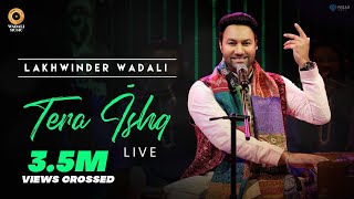 Tera Ishq  Lakhwinder Wadali  Lucky Noor  Wadali Music  World Music Day Special  Latest Song [upl. by Lamprey]