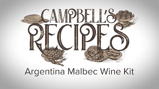 Making Winexpert Reserve Argentina Malbec  Campbell’s Recipes [upl. by Tabatha495]