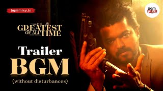 The GOAT Trailer BGM Mix HD 🔥 without disturbances  The GOAT BGM HD  The GOAT Background Music HD [upl. by Kolnos883]