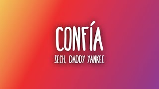 Sech amp Daddy Yankee  Confía LetraLyrics [upl. by Furiya]